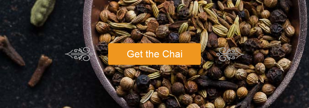 Get the Chai (Roast Chai)